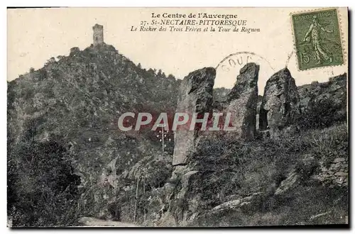 Ansichtskarte AK Auvergne St Nectaire Pittoresque Le Rocher Des Trois Freres Et La Tour De Rognon