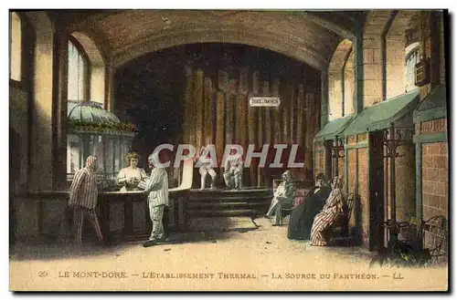 Cartes postales Le Mont Dore Etablissement Thermal La Source du Pantheon