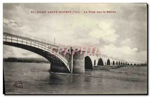 Ansichtskarte AK Pont Saint Esprit Le Pont Sur Le Rhone