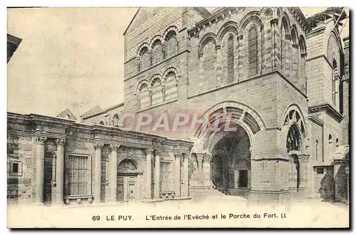 Cartes postales Le Puy L'Entree De I'Eveche Et Le Porche Du Fort