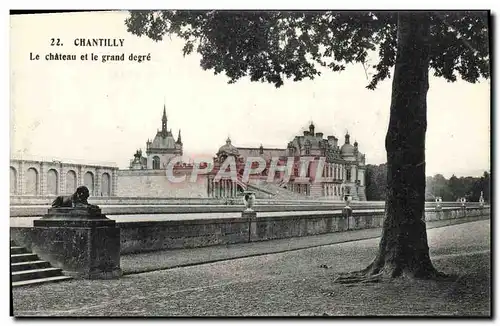 Ansichtskarte AK Chantilly Le Chateau Et Le Grand Degre