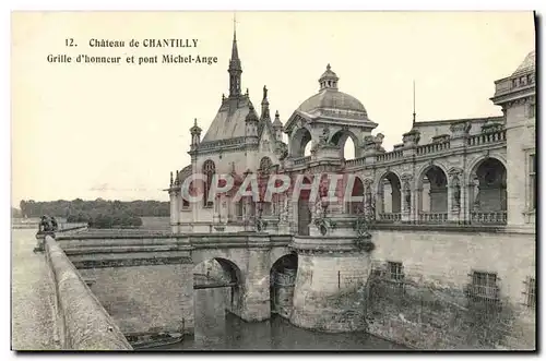 Cartes postales Chateau De Chantilly Grille D&#39Honneur Et Pont Michel Ange