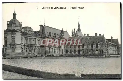 Cartes postales Chateau De Chantilly Facade Ouest