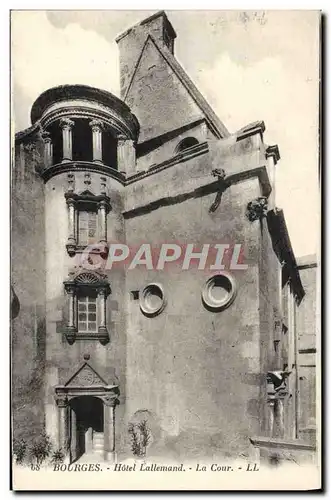 Ansichtskarte AK Bourges Hotel Lallemand La Cour