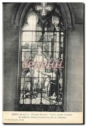 Ansichtskarte AK Dreux Chapelle St Louis Vitrail d&#39apres Lariviere Ste Adelaide Reine de Lombardie faisant l&#