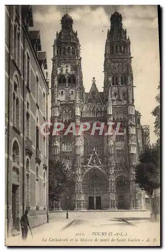 Cartes postales Tours La cathedrale et la maison de sante de Saint Gatien