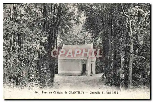 Cartes postales Parc du chateau de Chantilly Chapelle St Paul