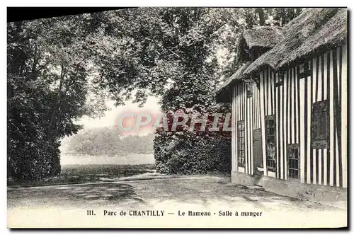 Cartes postales Parc de Chantilly Le hameau Salle a manger