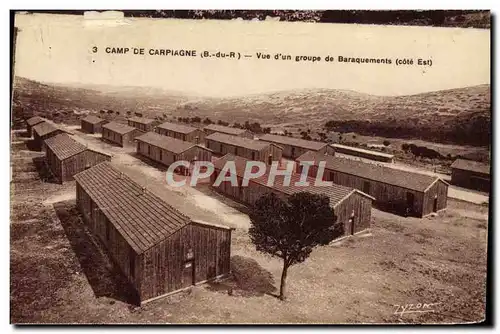 Ansichtskarte AK Camp de Carpiagne Vue d&#39un groupe de baraquements Militaria