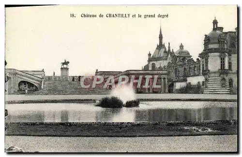 Cartes postales Chateau de Chantilly et le grand degre