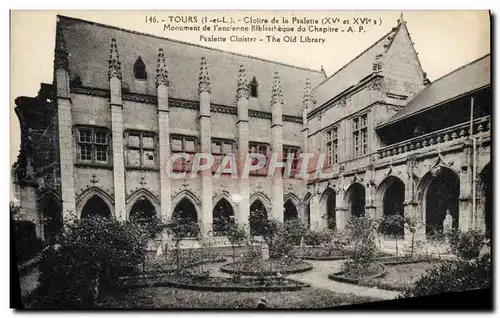 Cartes postales Tours Cloitre de la Psalette Monument de l&#39anceinne bibliotheque du chapitre