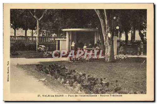 Ansichtskarte AK Vals les Bains Parc de l&#39Intermittence Source Precieuse