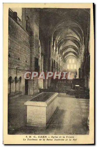 Ansichtskarte AK Caen Eglise de la Trinite Le tombeau de la reine Mathilde et la nef