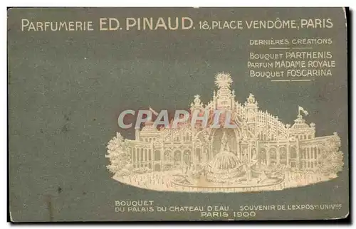 Cartes postales Parfurmerie Parfum Pinaud Place Vendome Paris Bouquet du Palais du Chateau d&#39Eau Exposition U