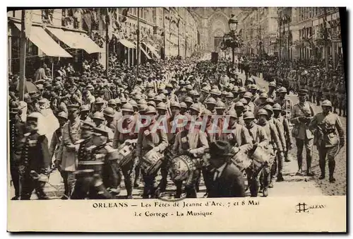 Cartes postales Militaria Orleans Les Fetes de Jeanne d&#39Arc Le cortege la musique