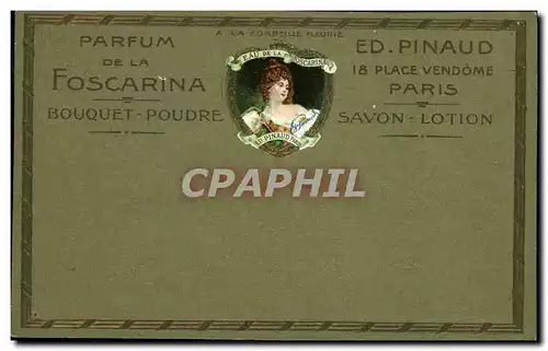 Cartes postales Parfum de la Foscarina Bouquet Poudre Ed Pinaud Place Vendome Paris Savon Lotion