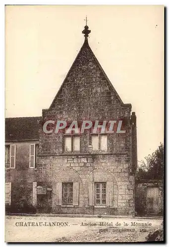 Cartes postales Monnaies Chateau Landon Ancien hotel de la monnaie