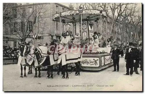 Ansichtskarte AK Fete Foraine Aix en Provence Carnaval Chacun son tour