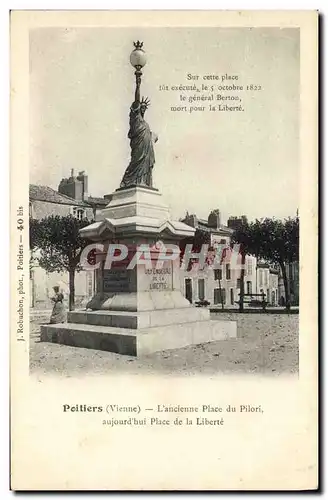 Cartes postales Statue de la Liberte Poitiers L&#39ancienne place du pilori aujourd&#39hui place de la liberte