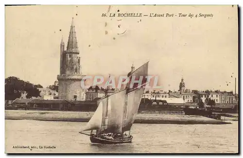 Cartes postales Bateau de peche La Rochelle L'avant port Tour des 4 sergents
