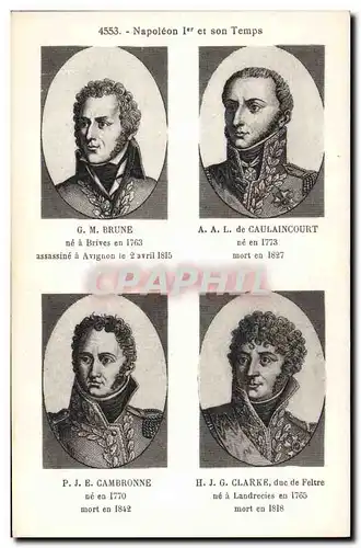 Cartes postales Histoire Napoleon 1er Brune Caulaincourt Cambronne Clarke