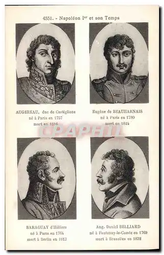 Cartes postales Histoire Napoleon 1er Augereau Beauharnais Baraguay Belliard