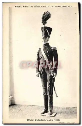 Cartes postales Militaria Musee Fontainebleau Officier d&#39infanterie legere