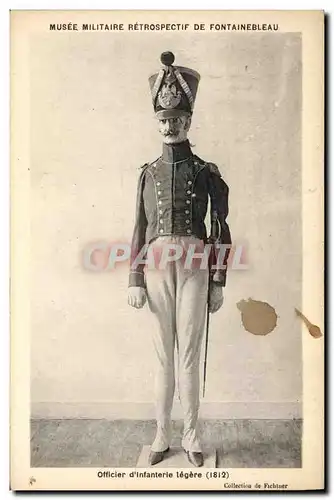 Cartes postales Militaria Musee Fontainebleau Officier d&#39infanterie legere 1812