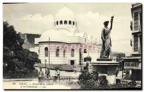 Cartes postales Statue de la liberte et la cathedrale Algerie Oran