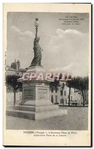 Ansichtskarte AK Statue de la liberte Poitiers L&#39ancienne place du pilori aujourd&#39hui Place de la Liberte