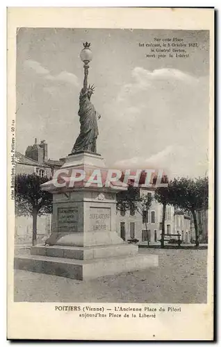 Cartes postales Statue de la liberte Poitiers L&#39ancienne place du pilori aujourd&#39hui Place de la Liberte