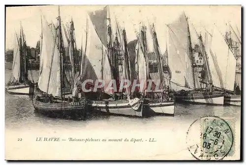 Cartes postales Bateau de Peche le Havre Bateaux pecheurs au moment du depart