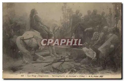 Cartes postales Le Puy Vercingetorix se rendant a Cesar