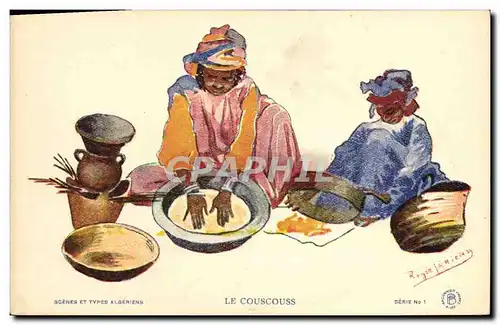 Cartes postales Fantaisie Illustrateur Afrique du Nord Le couscous Algerie