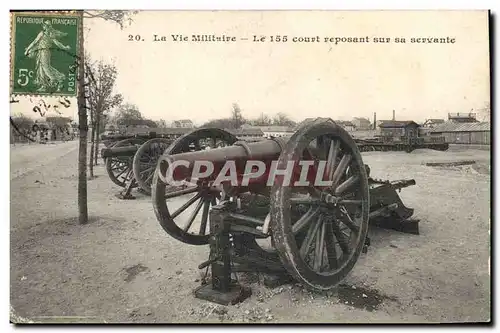 Cartes postales Fantaisie Militaria Le 155 court reposant sur sa servante