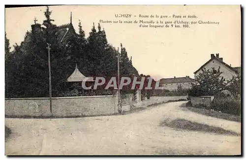 Cartes postales Poste Uchizy Route de la gare Poste et ecole