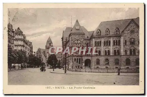 Ansichtskarte AK Poste Centrale Metz