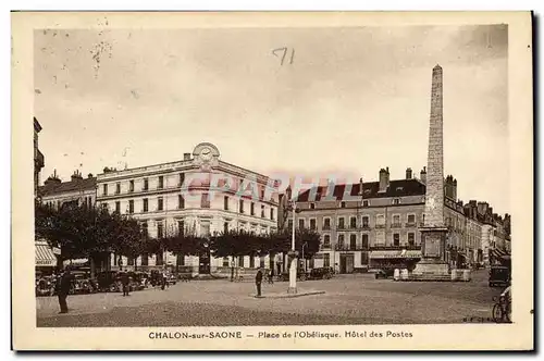 Cartes postales Poste Chalon sur Saone Place de l&#39obelisque Hotel des Postes