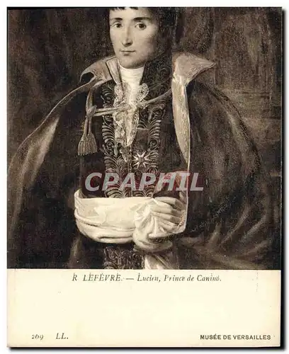 Cartes postales Napoleon 1er Lefevre Lucien Prince de Canino Musee de Versailles