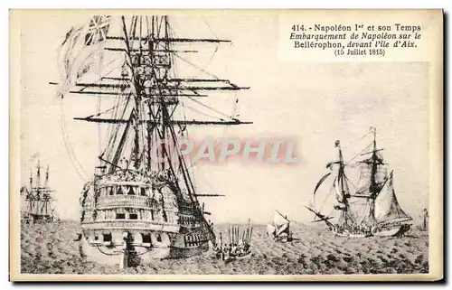 Cartes postales Napoleon 1er Embarquement sur le Bellephon devant l&#39Ile d&#39Aix Bateau