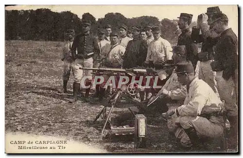 Cartes postales Militaria Camp de Carpiagne Mitrailleuse au tir