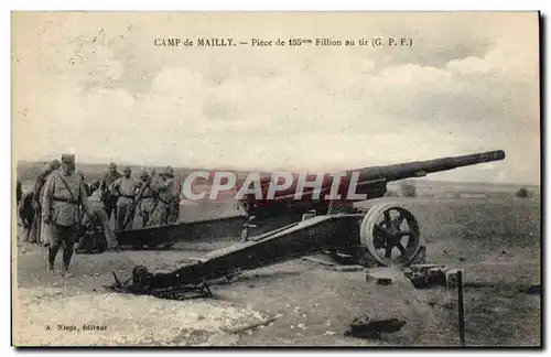 Cartes postales Militaria Camp de Mailly Piece de 155mm Fillion auj tir