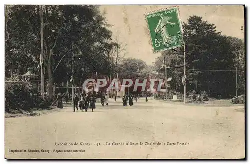 Ansichtskarte AK Cartes Postales Exposition de Nancy La grande allee et le chalet de la Carte Postale