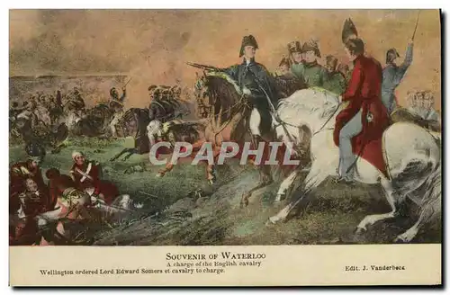 Ansichtskarte AK Napoleon 1er Waterloo a charge of the english cavalry Wellington ordered Lord Edward Somers