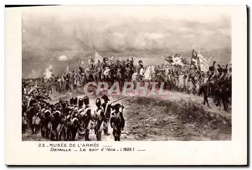 Cartes postales Napoleon 1er Paris Musee de l&#39Armee Detaille le soir d&#39Iena 1806