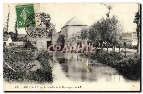 Ansichtskarte AK Moulin a eau Abbeville Le moulin de la Bouvacque