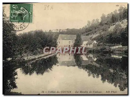Cartes postales Moulin a eau Vallee du Cousin Le moulin de Cadoux