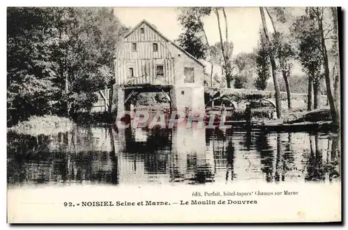 Cartes postales Moulin a eau Noisiel Le moulin de Douvres