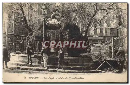 Cartes postales Commerce Cartes postales Toulon Place Puget Fontaine des Trois Dauphins TOP