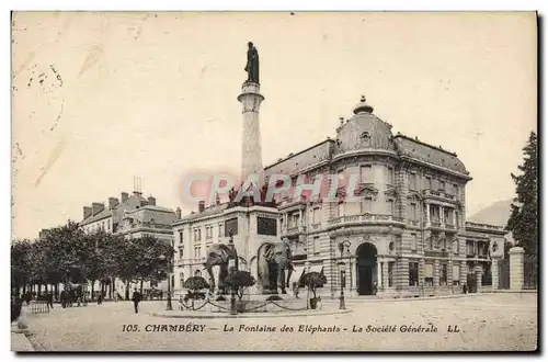 Cartes postales Banque Chambery La fontaine des Elephants La Societe Generale